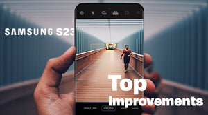 Samsung S23 Top Improvements